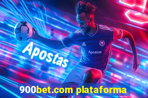 900bet.com plataforma